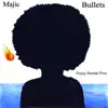 Majic Bullets - Fuzzy Doctor Five